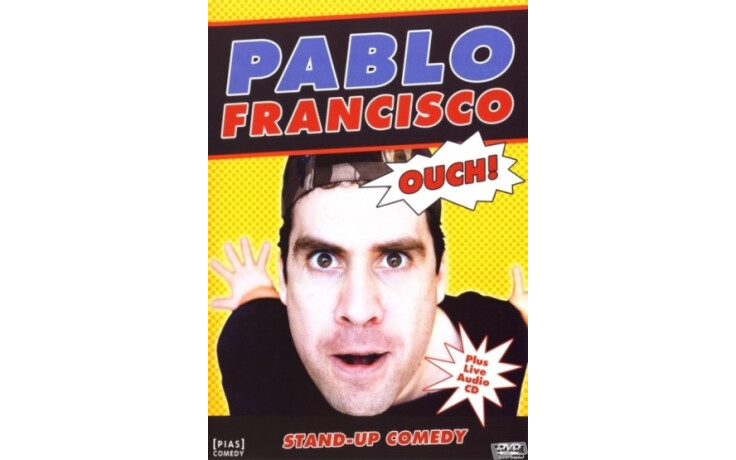 Pablo FraNCISco - Ouch!
