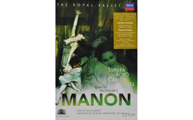 Carlos Acosta, Tamara Rojo, Orchestra Of The Royal opera House - Manon