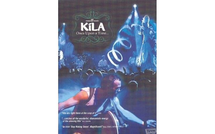 Kila - Once Upon A Time...