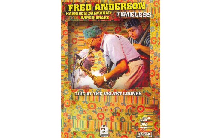 Fred Anderson - Timeless, Live At The Velvet Lounge