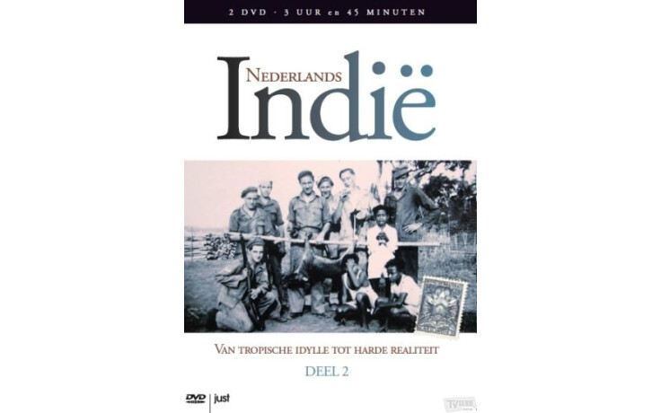 Nederlands Indië 2 - Van Tropische Idylle Tot Harde Realiteit