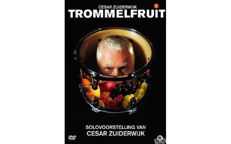 Cesar Zuiderwijk - Trommelfruit