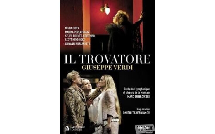 Orchestre & Choeur De La Monnaie - Verdi: Il Trovatore