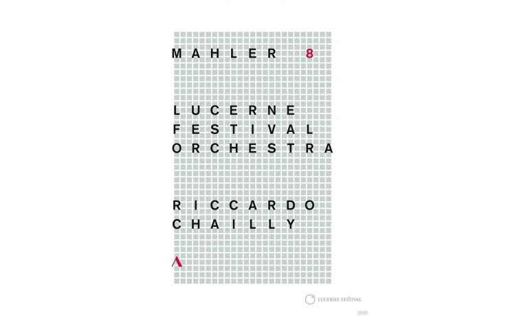 Lucerne Festival Orchestra, Riccardo Chailly - Mahler: Symphony No.8