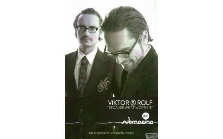 Viktor & Rolf: Because We're Worth It!