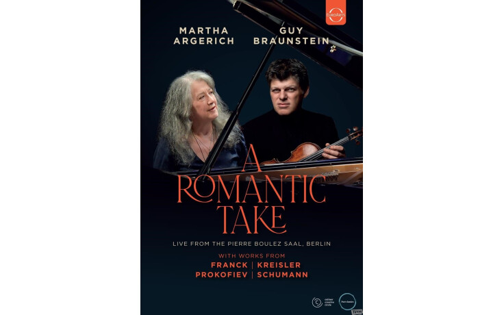 Martha Argerich & Guy Braunstein - A Romantic Take
