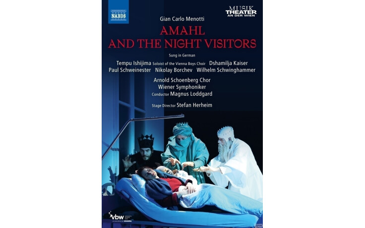 Dshamilja Kaiser, Paul Schweinester, Wiener Symphoniker - Menotti: Amahl And The Night Visitors