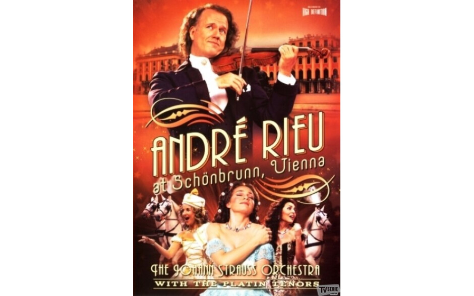 André Rieu - André Rieu At Schönbrunn, Vienna