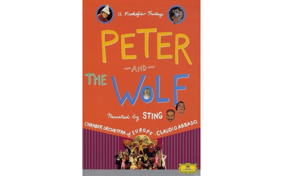 Sting, Roberto Benigni, Chamber Orchestra Of Europe, Claudio Abbado - Prokofiev: Peter And The Wolf - A Prokofiev Fantasies
