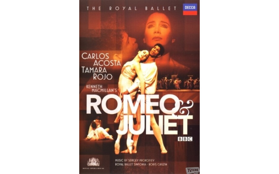 Carlos Acosta, Tamara Rojo, The Royal Ballet - Prokofiev: Romeo & Juliet