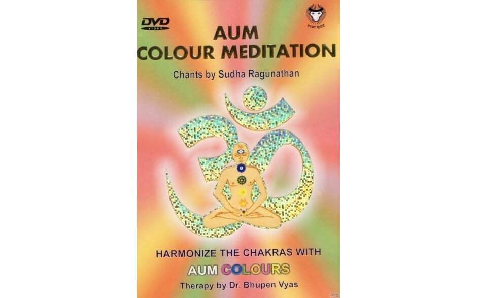 Sudha Ragunathan - Aum Colour Meditation. Chakras