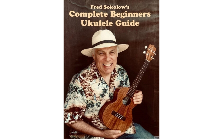 Fred Sokolow - Complete Ukulele Guide 1