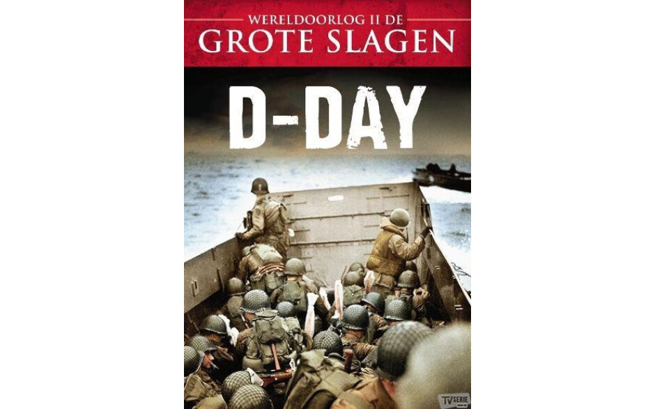 Wereldoorlog II De Grote Slagen - D-Day