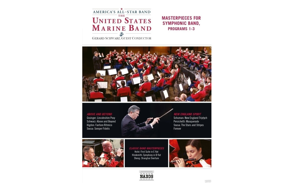 Gerard Schwarz The United States Marine Band - Masterpieces For Symphonic Band, Programs 1-3